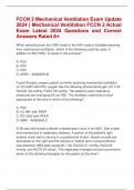 FCCN 2 Mechanical Ventilation Exam Update  2024 | Mechanical Ventilation FCCN 2 Actual  Exam Latest 2024 Questions and Correct  Answers Rated A+