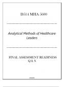 D514 MHA 5600(Analytical Methods of Healthcare Leaders) FA Readiness Q & S 2024