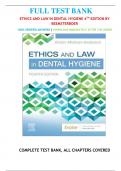 Test Bank For Ethics and Law in Dental Hygiene 4th Edition by Kristin Minihan-Anderson|978-0323761192| All Chapters included| LATEST