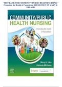 TEST BANK FOR COMMUNITY PUBLIC HEALTH NURSING: Promoting the Health of Populations; 8TH EDITION BY MARY & MELANIE