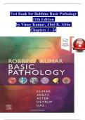 TEST BANK For Robbins & Kumar Basic Pathology, 11th Edition by Vinay Kumar, Abul K. Abba, Verified Chapters 1 - 24, Complete Newest Version