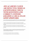 AWS ACADEMY CLOUD ARCHITECTING MODULE 6 KNOWLEDGE CHECK WITH QUESTIONS AND CORRECT ANSWERS [GRADED A+] REAL EXAM LATEST UPDATE 2024