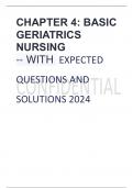 CHAPTER 4: BASIC  GERIATRICS  NURSING -- WITH EXPECTED  QUESTIONS AND  SOLUTIONS 2024