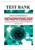 Test Bank for Davis Advantage for Pathophysiology Introductory Concepts and Clinical Perspectives 2nd Edition Theresa Capriotti, All Chapter 1-46, A+ guide.