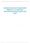  IHUMAN CASE STUDY CALEB MERTZ WEEK#10 A :13 YEAR-OLD-BOY:TESTICULAR PAIN LATEST CASE 2024