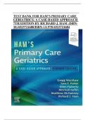 TEST BANK FOR HAM’S PRIMARY CARE GERIATRICS: A CASE-BASED APPROACH 7TH EDITION BY RICHARD J. HAM :ISBN10; /ISBN-13; 978-0323721684