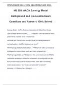 NU 308: AACN Synergy Model Background and Discussion Exam Questions and Answers 100% Solved