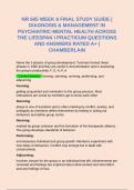 NR 605 WEEK 6 FINAL STUDY GUIDE | DIAGNOSIS & MANAGEMENT IN PSYCHIATRIC-MENTAL HEALTH ACROSS THE LIFESPAN I PRACTICUM QUESTIONS AND ANSWERS RATED A+ | CHAMBERLAIN