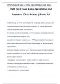 NUR 103 FINAL Exam Questions and Answers 100% Solved | Rated A+