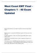 West Coast EMT Final - Chapters 1 – 40 Exam Updated