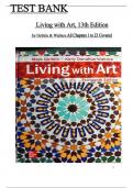 Complete Test Bank for Living with Art, 13th Edition by Getlein & Wallace, All Chapters 1 to 23 Covered, ISBN: 9781265594855 (100% Verified Edition)