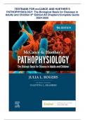 TESTBANK FOR mcCANCE AND HUETHER’S PATHOPHYSIOLOGY: The Biological Basis for Diseases in Adults and Children 9th Edition/All Chapters/Complete Guide 2024-2025