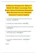 California Chiropractic Ethics>>  CCLE: CA State Licensing Test  Exam Solved Combined Questions  With Revised Correct Detailed  Answers>>Latest Update 