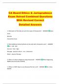 CA Board Ethics & Jurisprudence  Exam Solved Combined Questions  With Revised Correct   Detailed Answers