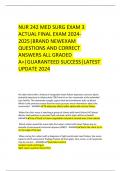 NUR 242 MED SURG EXAM 3 ACTUAL FINAL EXAM 2024-2025|BRAND NEWEXAM QUESTIONS AND CORRECT ANSWERS ALL GRADED A+|GUARANTEED SUCCESS|LATEST UPDATE 2024