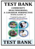 Test Bank - Community Health Nursing, A Canadian Perspective, 5th Edition (Stamler, 2020), 33 All Chapters