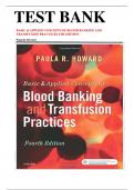 TEST BANK BASIC & APPLIED CONCEPTS OF BLOOD BANKING AND  TRANSFUSION PRACTICES 4TH EDITION Paula R. Howard 2024-2025