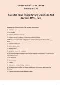 Vascular Final Exam Review Questions And Answers 100% Pass