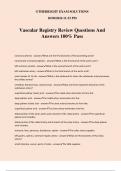 Vascular Registry Review Questions And Answers 100% Pass