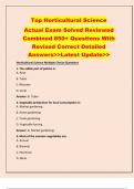 Top Horticultural Science   Actual Exam Solved Reviewed  Combined 850+ Questions With  Revised Correct Detailed  Answers>>Latest Update>> 