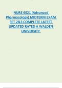 NURS 6521 (Advanced  Pharmacology) MIDTERM EXAM  SET 2&3 COMPLETE LATEST  UPDATED RATED A WALDEN  UNIVERSITY