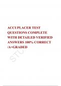 ACCUPLACER TEST QUESTIONS COMPLETE WITH DETAILED VERIFIED ANSWERS 100% CORRECT /A+GRADED