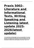 Praxis 5002- Literature and Informational Texts, Writing Speaking and Listening latest update 2025