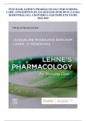 TEST BANK LEHNE'S PHARMACOLOGY FOR NURSING CARE, 12TH EDITION BY JACQUELINE BURCHUM, LAURA ROSENTHAL/ALL CHAPTERS 1-112|COMPLETE GUIDE 2024-2025