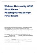 Walden University 6630 Final Exam / Psychopharmacology Final Exam