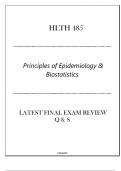 (LU) HLTH 485 Principles of Epidemiology & Biostatistics - Latest Final Exam Review Q & S 2024.