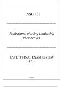 (UOP) NSG 451 Professional Nursing Leadership Perspectives - Latest Final Exam Review Q & S 2024