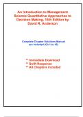 Solutions for An Introduction to Management Science Quantitative Approaches to Decision Making, 16th Edition by Anderson (All Chapters included)