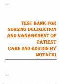 Test Bank For Nursing Delegation and Management of Patient Care 2nd Edition by Kathleen Motacki; Kathleen