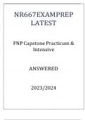 Week 8 Exit Exam: NR667 / NR 667 (Latest Update 2024 / 2025) FNP Capstone Practicum and Intensive CEA | Questions and Answers | 100% Correct | Grade A – Chamberlain