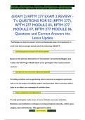 (EXAM 2) RPTM 277 EXAM 2 REVIEW - T's QUESTIONS FOR E2 (RPTM 277),  RPTM 277 MODULE 05, RPTM 277  MODULE 07, RPTM 277 MODULE 06 Questions and Correct Answers the  Latest Update