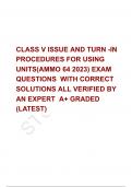 CLASS V ISSUE AND TURN -IN PROCEDURES FOR USING UNITS(AMMO 64 2023) EXAM  QUESTIONS  WITH CORRECT SOLUTIONS ALL VERIFIED BY AN EXPERT  A+ GRADED (LATEST)