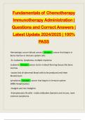 Fundamentals of Chemotherapy Immunotherapy Administration | Questions and Correct Answers | Latest Update 2024/2025 | 100% PASS