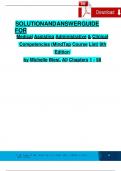 SOLUTION AND ANSWER GUIDE FOR Medical Assisting Administrative & Clinical Competencies (MindTap Course List) 9th Edition  by Michelle Blesi, All Chapters 1 - 58