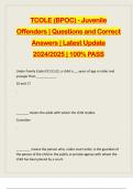 TCOLE (BPOC) - Juvenile Offenders | Questions and Correct Answers | Latest Update 2024/2025 | 100% PASS