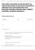 WGU D320 MANAGING CLOUD SECURITY OA AND PA EXAM 2024 ACTUAL EXAM COMPLETE 2 VERSIONS WITH 400 QUESTIONS WITH DETAILED VERIFIED ANSWERS (100% CORRECT ANSWERS) /ALREADY GRADED A+