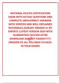  NATIONAL PILATES CERTIFICATION EXAM WITH ACTUAL QUESTIONS AND COMPLETE 100%CORRECT ANSWERS WITH VERIFIED AND WELL EXPLAINED RATIONALES ALREADY GRADED A+ BY EXPERTS |LATEST VERSION 2024 WITH GUARANTEED SUCCESS AFTER DOWNLOAD ALREADY PASSED!!!!!!! (PROVEN 