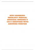 NEW SAUNDERS- ONCOLOGY MEDICAL SURGICAL NURSING II 2024 QUESTIONS WITH ANSWERS VERIFIED