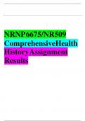 NRNP 6675/NR509 Comprehensive Health History Assignment Results ||Complete A+ Guide