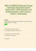 BSN 215 HESI RN Specialty Dosage Calculation Exam Prep (Latest Update 2024 / 2025) Questions and Verified Answers |100% Correct | Grade A - Nightingale