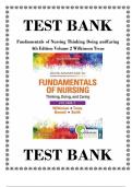 Test Bank Fundamentals of Nursing Thinking Doing and Caring 4th Edition Volume 2 Wilkinson Treas (All Chapters Covered) Updated 2024