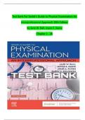 TEST BANK For Seidel's Guide to Physical Examination An Interprofessional Approach 10th Edition by Jane W. Ball, Joyce E. Dains, Chapters 1 - 26 | Complete Newest Version