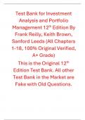 Test Bank for Investment Analysis and Portfolio Management 12th Edition By Frank Reilly, Keith Brown, Sanford Leeds (All Chapters 1-18, 100% Original Verified, A+ Grade)