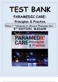 TEST BANK For Paramedic Care - Principles and Practice, 6th Edition, Volume 1, 2, 3, 4, 5, by Bledsoe, Verified Chapters, Complete Newest Version