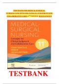 FULL TEST BANK FOR MEDICAL SURGICAL NURSING CONCEPTS FOR CLINICAL JUDGEMENT AND COLLABORATIVE CARE 11TH EDITION | ISBN: 9780443116599 | COMPLETE SOLUTION | LATEST EDITION 2024/25.