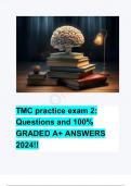 TMC practice exam 2: Questions and 100% GRADED A+ ANSWERS 2024!!